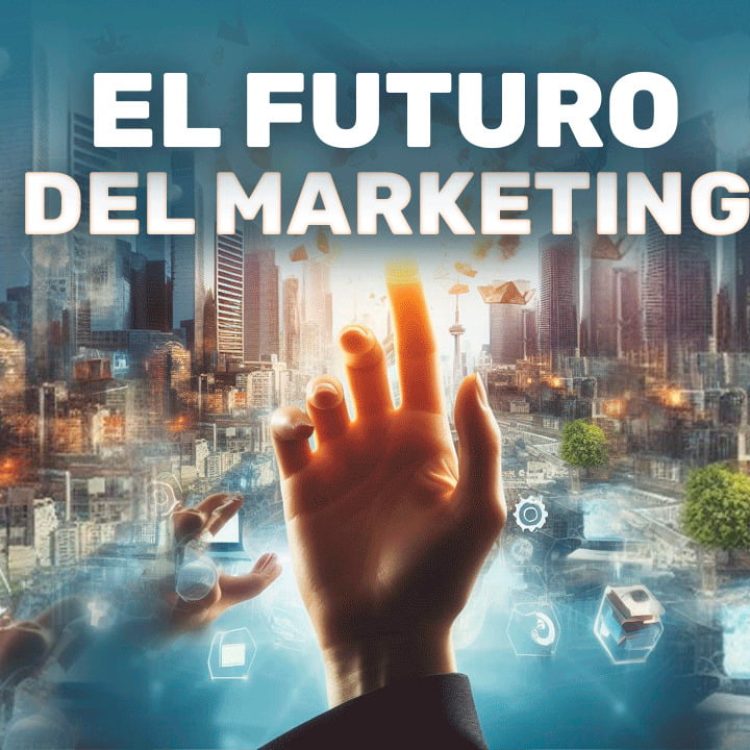 El futuro del marketing digital